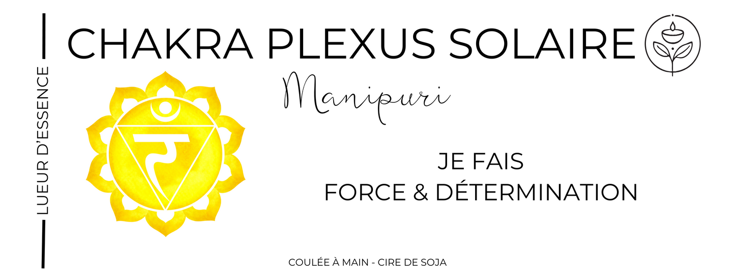 Chakra du Plexus Solaire - Pouvoir intérieur